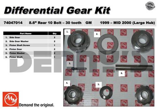 AAM - AAM 74047014 Spider Gear Kit fits 30 spline axles for OPEN diff 1999 to mid 2000 Chevy and GMC 8.6 inch 10 bolt REAR